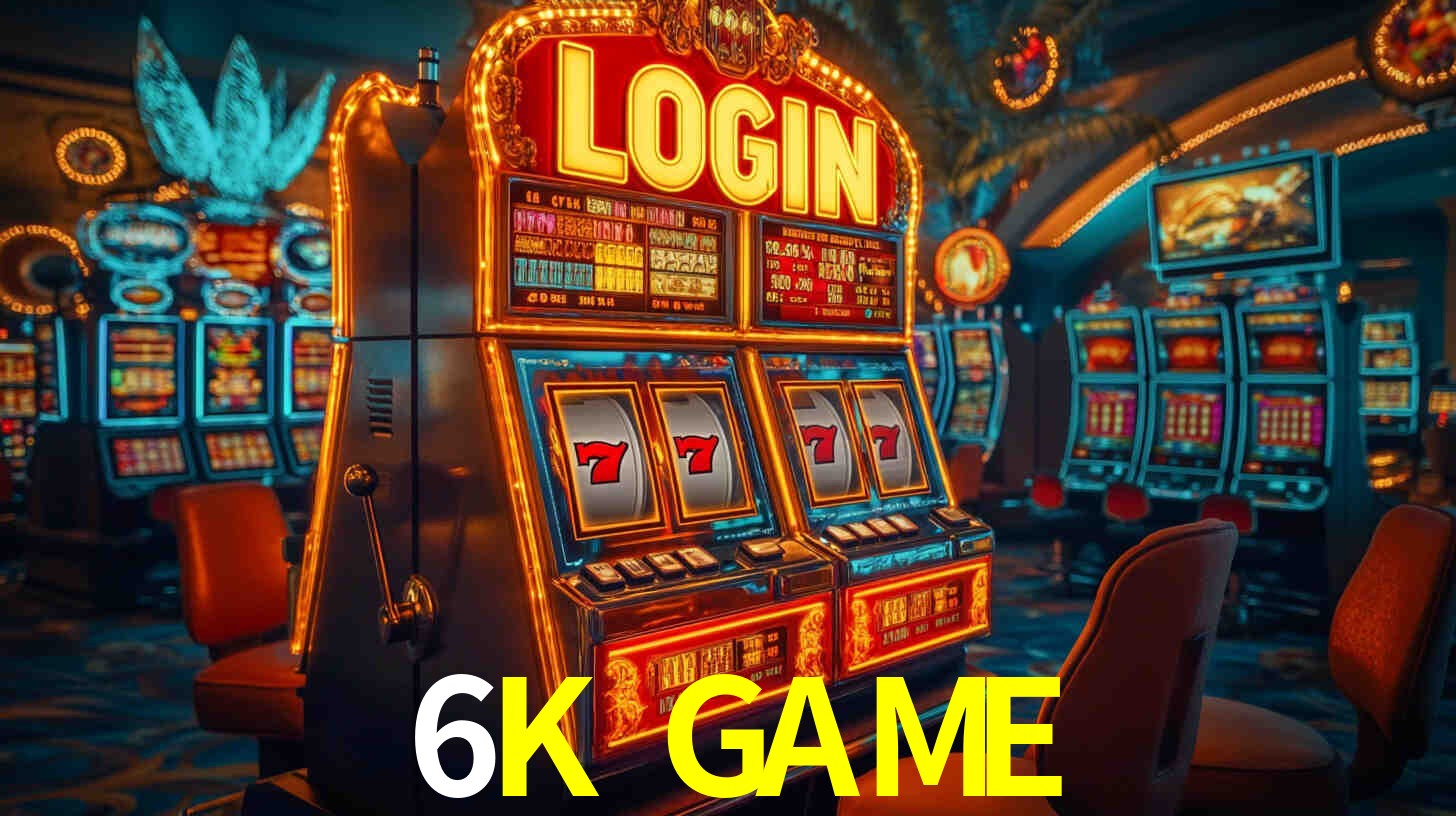 Melhores Jogos de Slots no 6K GAME 🍀